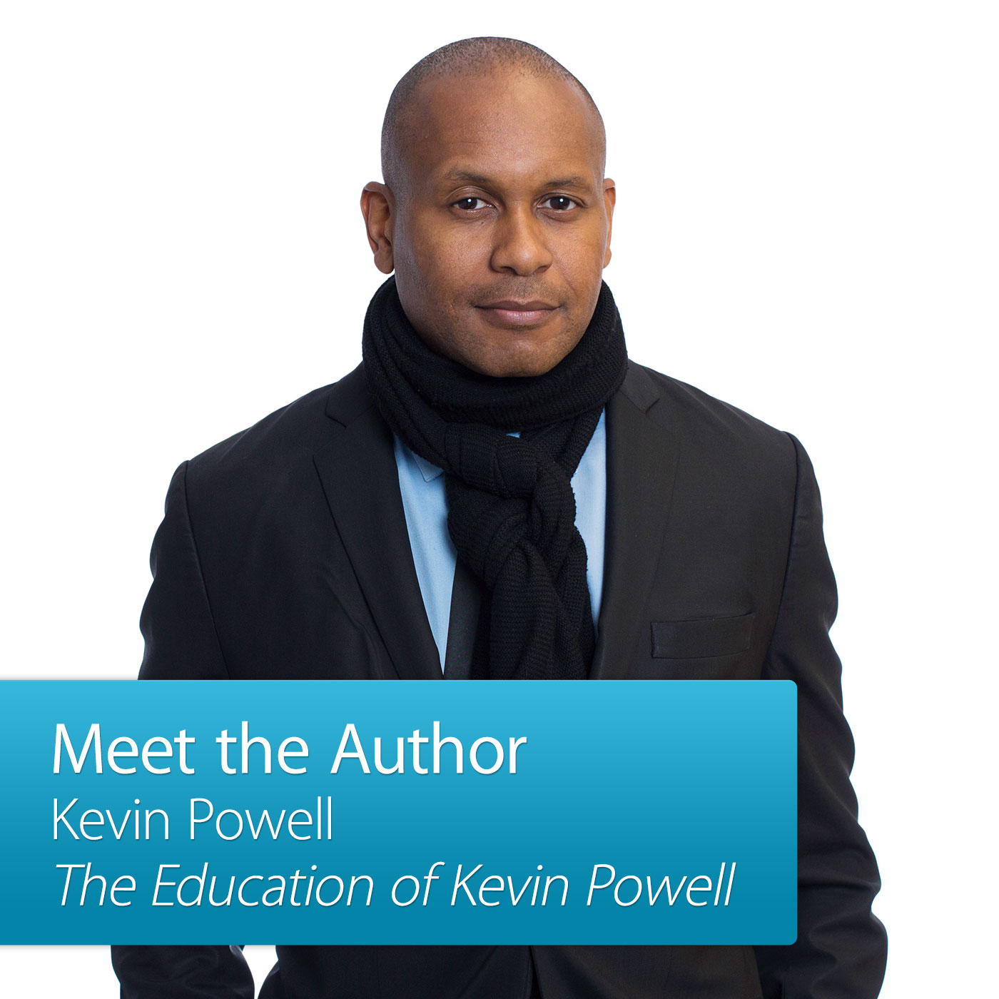 The Education of Kevin Powell: Meet the Author