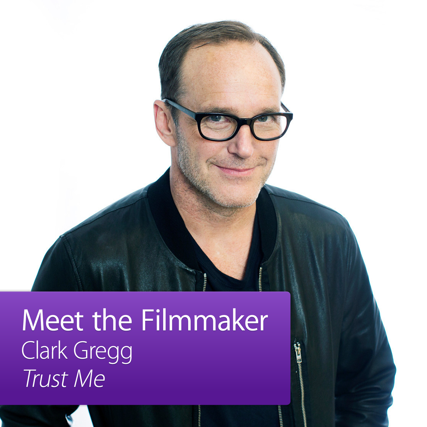 Clark Gregg, Trust Me: Meet the Filmmaker